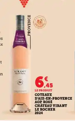 Hyper U Coteaux d'aix-en-provence aop rosé château virant le rocher 2024 offre