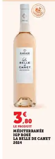 Hyper U Méditerranée igp rosé la belle de canet 2024 offre