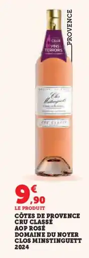 Hyper U Côtes de provence cru classé aop rosé domaine du noyer clos minstinguett 2024 offre