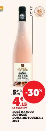 Hyper U Rosé d'anjou aop rosé domaine touchais 2024 offre