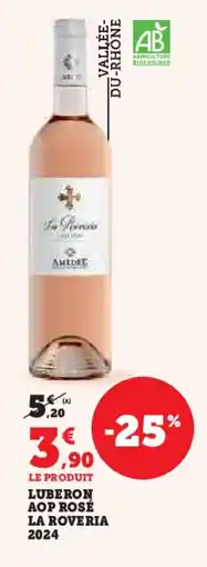 Hyper U Luberon aop rosé la roveria 2024 offre