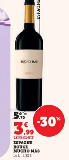 Hyper U Espagne rouge mucho más offre