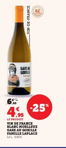 Hyper U Vin de france blanc moelleux gare au gorille famille laplace offre