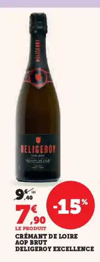 Hyper U Crémant de loire aop brut deligeroy excellence offre