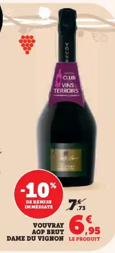 Hyper U Vouvray aop brut dame du vignon offre