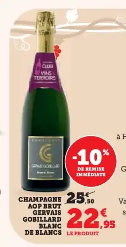 Hyper U Champagne aop brut gervais gobillard blanc de blancs offre