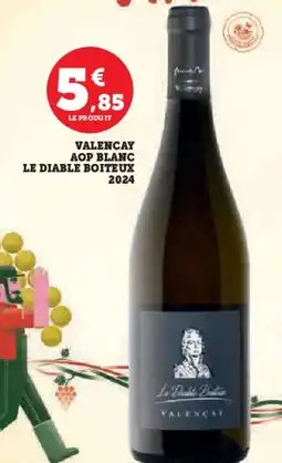 Hyper U Valencay aop blanc le diable boiteux 2024 offre