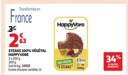 Auchan HAPPYVORE Steaks 100% végétal offre