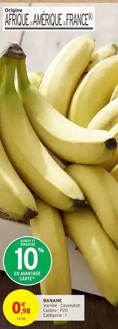 Intermarché Express Banane offre