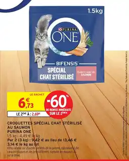 Intermarché Express PURINA ONE Croquettes spécial chat stérilisé au saumon offre