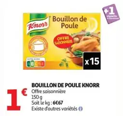 Auchan Supermarché Bouillon de poule knorr offre