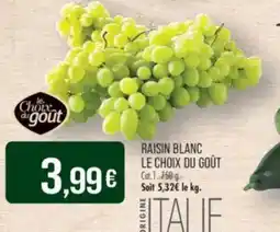 Match Raisin blanc le choix du goût offre