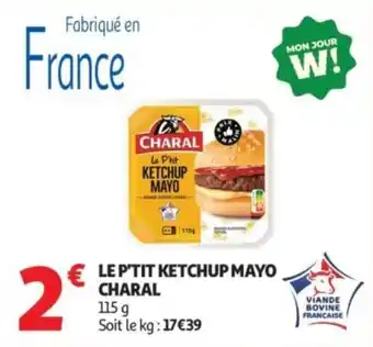 Auchan Supermarché Le p'tit ketchup mayo charal offre