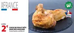 Auchan Supermarché Cuisse de poulet rôti dans nos magasins offre
