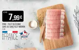 Match Porc filet ou échine sans os sans filet mignon offre