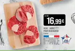 Match Veau jarret pour osso bucco offre
