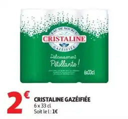 Auchan Supermarché Cristaline gazéifiée offre