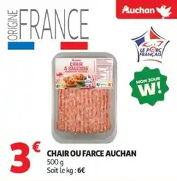 Auchan Supermarché Chair ou farce auchan offre