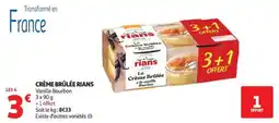Auchan Supermarché Crème brûlée rians offre