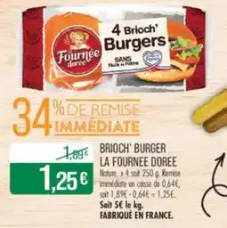 Match LA FOURNEE DOREE Brioch burger offre