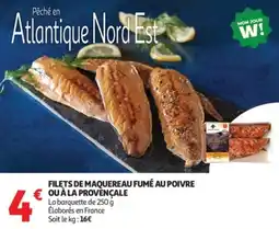 Auchan Supermarché Filets de maquereau fumé au poivre ou à la provençale offre