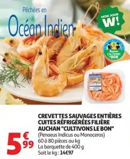 Auchan Supermarché Crevettes sauvages entières cuites réfrigérées filière auchan cultivons le bon offre