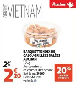 Auchan Supermarché Barquette noix de cajou grillées salées auchan offre
