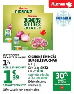 Auchan Supermarché Oignons émincés surgelés auchan offre