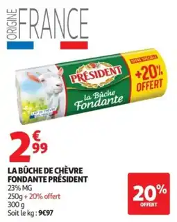 Auchan Supermarché La bûche de chèvre fondante président offre
