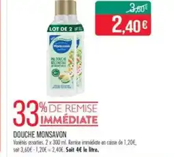 Match MONSAVON Douche offre