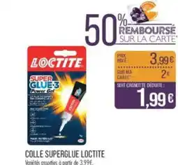Match LOCTITE Colle superglue offre