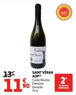 Auchan Supermarché Saint véran aop offre
