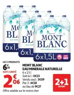 Auchan Supermarché Mont blanc eau minerale naturelle offre