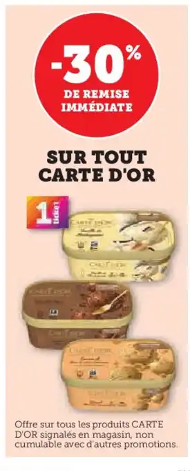 Hyper U CARTE D'OR Sur tout offre
