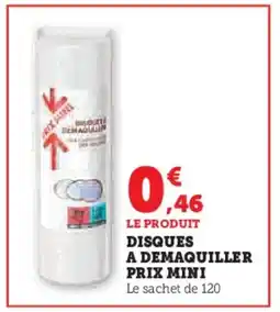 Hyper U Disques a demaquiller offre