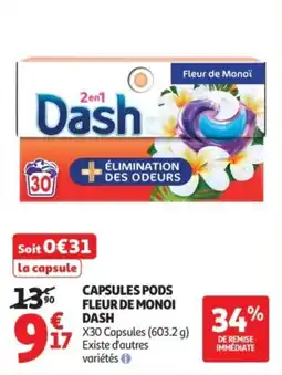 Auchan Supermarché Capsules pods fleur de monoi dash offre