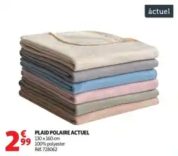 Auchan Supermarché Plaid polaire actuel offre