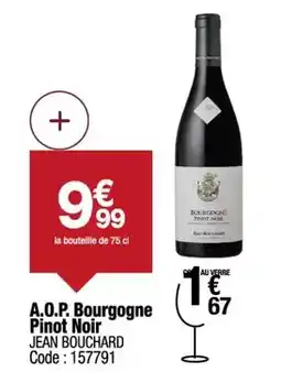 Promocash Jean bouchard - a.o.p. bourgogne pinot noir offre