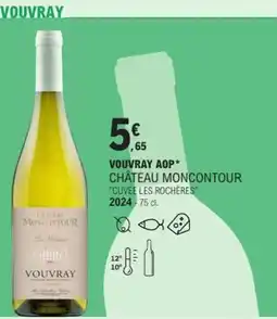 E.Leclerc Vouvray aop château moncontour offre