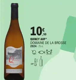 E.Leclerc Quincy aop domaine de la brosse 2024 offre