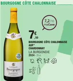 E.Leclerc Bourgogne côte chalonnaise aop chardonnay la burgondie 2024 offre