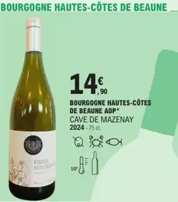E.Leclerc Bourgogne hautes-côtes de beaune aop cave de mazenay 2024 offre