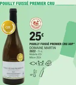 E.Leclerc Pouilly fuissé premier cru aop domaine martin 2022 offre