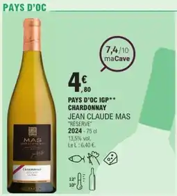 E.Leclerc Pays d'oc igp chardonnay jean claude mas offre