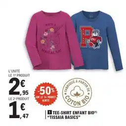 E.Leclerc TEE-SHIRT ENFANT BIO TISSAIA BASICS offre