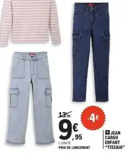 E.Leclerc JEAN CARGO ENFANT 'TISSAIA' offre