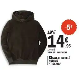 E.Leclerc SWEAT COTELÉ HOMME TISSAIA offre