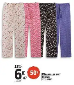 E.Leclerc PANTALON NUIT FEMME “TISSAIA” offre