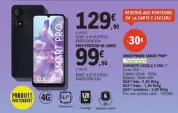 E.Leclerc SMARTPHONE SMART PRO offre