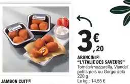 E.Leclerc ARANCINI “L’ITALIE DES SAVEURS” offre